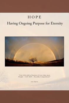 Paperback Hope: Having Ongoing Purpose for Eternity Book