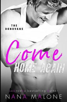 Come Home Again - Book #1 of the Donovans