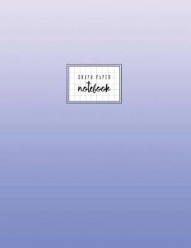 Graph Paper Notebook : Blue Pastel, Gridded Journal, Soft Cover, 8. 5 X 11, Basic, Gradient