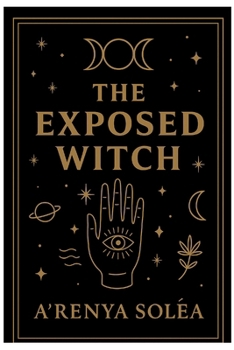 Paperback The Exposed Witch Book