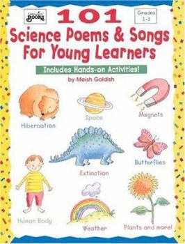 Paperback 101 Science Poems & Songs for Young Learners: Includes Hands-On Activities! Book