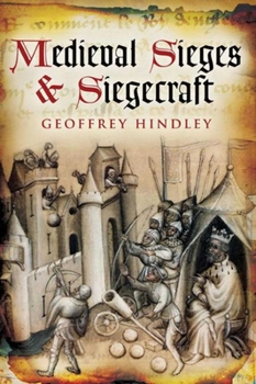 Paperback Medieval Sieges & Siegecraft Book