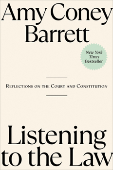 Hardcover Listening to the Law: Reflections on the Court and Constitution Book