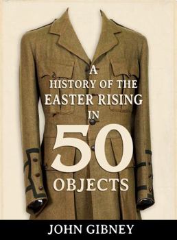 Hardcover 1916 in 50 Objects Book