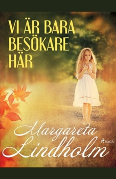 Paperback Vi är bara besökare här [Swedish] Book