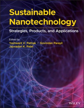 Hardcover Sustainable Nanotechnology: Strategies, Products, and Applications Book