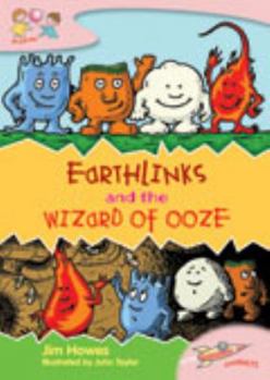 Paperback Earthlinks and the Wizard of Ooze (Journeys in Critical Literacy) Book