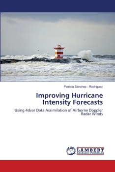 Paperback Improving Hurricane Intensity Forecasts Book