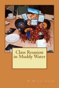 Paperback Class Reunion in Muddy Water Book