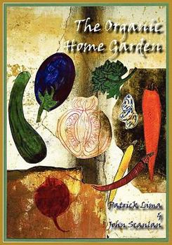 Paperback The Organic Home Garden Book
