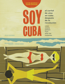 Paperback Soy Cuba: Cuban Cinema Posters From After the Revolution [Spanish] Book