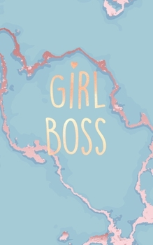 Girl Boss: Inspirational Quote Bullet Journal, Soft Blue Marble and Gold | 5 x 8, 120 Dot Grid Pages