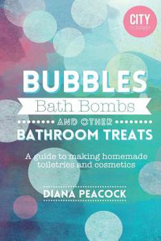 Paperback Bubbles Bath Bombs and other Bathroom Treats Book