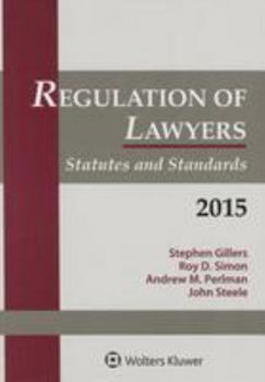 Paperback Regulation of Lawyers: Statutes & Standards 2015 Supplement Book