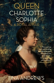 Hardcover Queen Charlotte Sophia: A Royal Affair Book