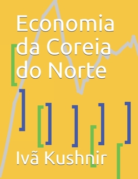 Paperback Economia da Coreia do Norte [Portuguese] Book