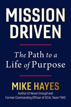Hardcover Mission Driven: The Path to a Life of Purpose Book