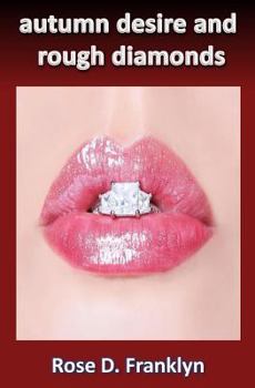 Paperback Autumn Desire and Rough Diamonds Book