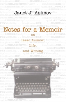 Hardcover Notes for a Memoir: On Isaac Asimov, Life, and Writing Book