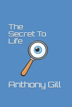 Paperback The Secret To Life Book