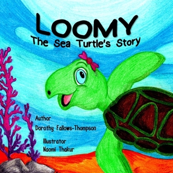 Paperback Loomy The Sea Turtle´s story Book