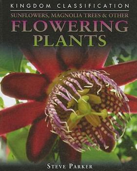 Hardcover Sunflowers, Magnolia Trees & Other Flowering Plants Book