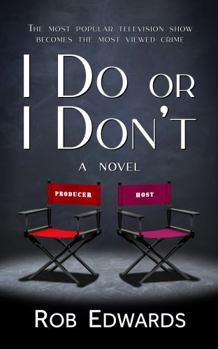 Paperback I Do or I Don't: A Novel Book