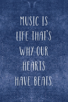 Paperback Music Is Life. That's Why Our Hearts Have Beats: Notebook Journal Composition Blank Lined Diary Notepad 120 Pages Paperback Blue Mesh Texture Concerts Book