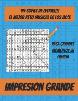 Paperback 99 Sopas de Letras: El mejor reto musical de los 80's [Spanish] Book