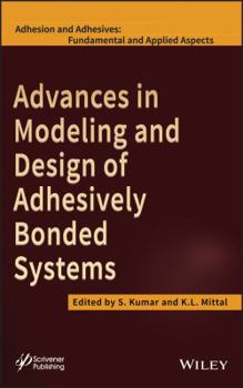 Hardcover Advances in Modeling and Design of Adhesively Bonded Systems Book