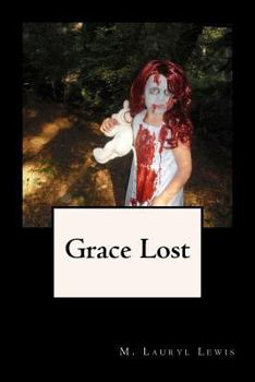 Paperback Grace Lost Book