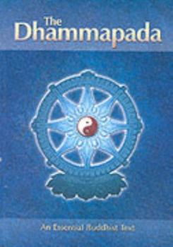 Paperback The Dhammapada: An Essential Buddhist Text Book