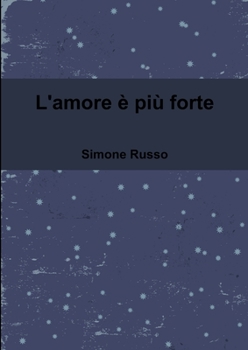 Paperback L'amore è più forte [Italian] Book