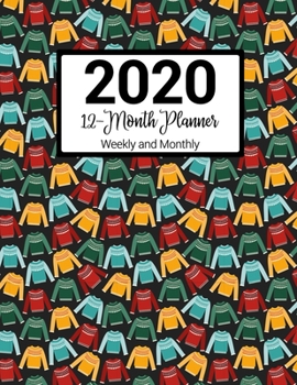 2020 12-Month Planner Weekly & Monthly: Sweater Pattern With Daily Goals and Meal Planner Blue
