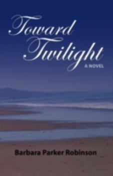 Paperback Toward Twilight Book