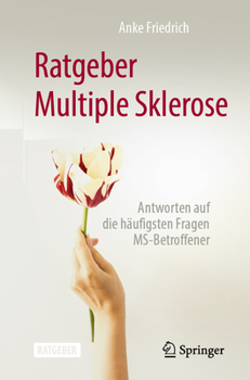 Paperback Ratgeber Multiple Sklerose: Antworten Auf Die Häufigsten Fragen Ms-Betroffener [German] Book
