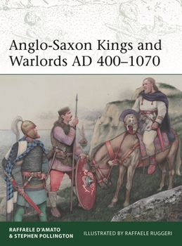 Paperback Anglo-Saxon Kings and Warlords AD 400-1070 Book