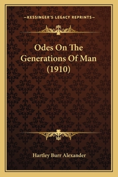 Paperback Odes On The Generations Of Man (1910) Book