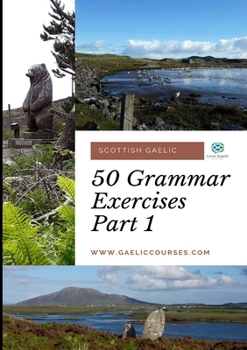 Paperback 50 Grammar Exercises Part 1 [Gaelic] Book