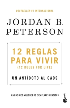 Paperback 12 Reglas Para Vivir: Un Antídoto Al Caos / 12 Rules for Life: An Antidote to Chaos [Spanish] Book