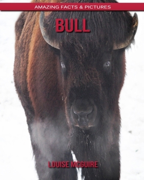 Paperback Bull: Amazing Facts & Pictures Book