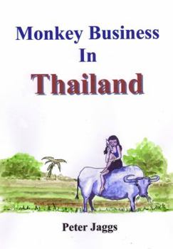 Paperback Monkey Business in Thailand Book