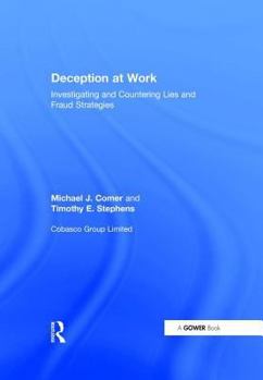 Hardcover Deception at Work: Investigating and Countering Lies and Fraud Strategies Book