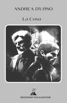 La Cosa (Narrativa contemporanea) (Italian Edition)