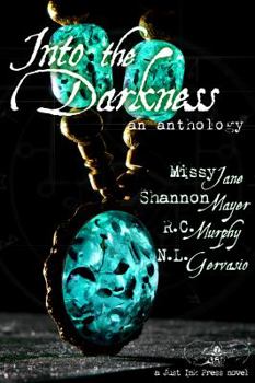 Into the Darkness: An Anthology