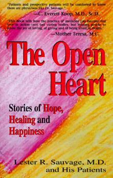 Paperback The Open Heart: Stories of Hope, Healing, and Happiness Book