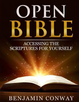 Paperback Open Bible: Accessing the Scriptures For Yourself Book