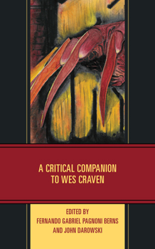 A Critical Companion to Wes Craven - Book  of the Critical Companions to Contemporary Directors