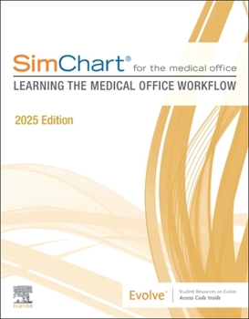 Paperback Simchart for the Medical Office: Learning the Medical Office Workflow - 2025 Edition Book