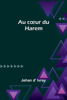 Paperback Au coeur du Harem [French] Book